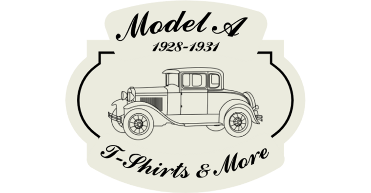 Model A T-Shirts and More
